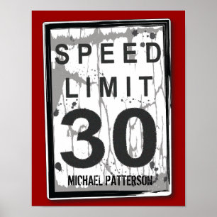 30. Geburtstag Funny Grungy Speed Limit Sign Poste Poster