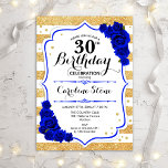 30. Geburtstag - Goldstreifen Royal Blue Rose Einladung<br><div class="desc">Einladung zum 30. Geburtstag. Elegantes Design in Gold,  weiß,  königsblau mit Imitat Glitzer. Verfügt über goldene und weiße Streifen,  Saphir-Rose,  Skript-Schriftart und Konfetti. Ideal für eine elegante 30. Geburtstagsfeier.</div>