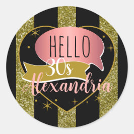 30. Geburtstag Hallo 30  Gold Glitter Streifen Her Runder Aufkleber