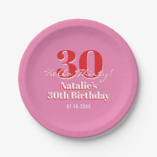 30. Geburtstag Hallo Dreißig! Moderne Pink-Rot Pappteller