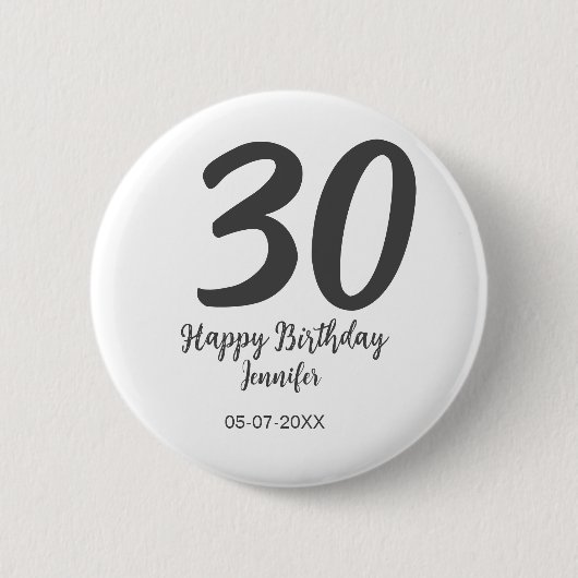 30. Geburtstag hinzufügen Namensdatum Jahr schwarz Button (Vorderseite)