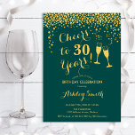30. Geburtstag jubelt bis 30 Jahre - Smaragdgrün Einladung<br><div class="desc">Einladung zum 30. Geburtstag. Bis 30 Jahre! Elegantes Design in Smaragdgrün und Gold. Mit Champagnergläsern,  Script-Schriftart und Konfetti. Ideal für eine stilvolle 30. Geburtstagsfeier. Personalisieren Sie Ihre persönlichen Daten. Kann für jedes Alter angepasst werden.</div>