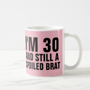 30. GEBURTSTAG, KAFFEE MUGS, BRAT KAFFEETASSE