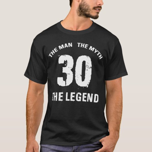 30. Geburtstag Man Myth Legend T-Shirt (Vorderseite)
