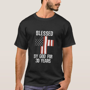 30. Geburtstag Mann Frau gesegnet von Gott für 30  T-Shirt