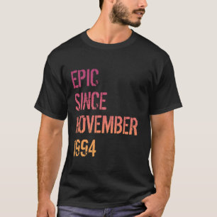 30. Geburtstag Männer Frauen Epic Geboren November T-Shirt