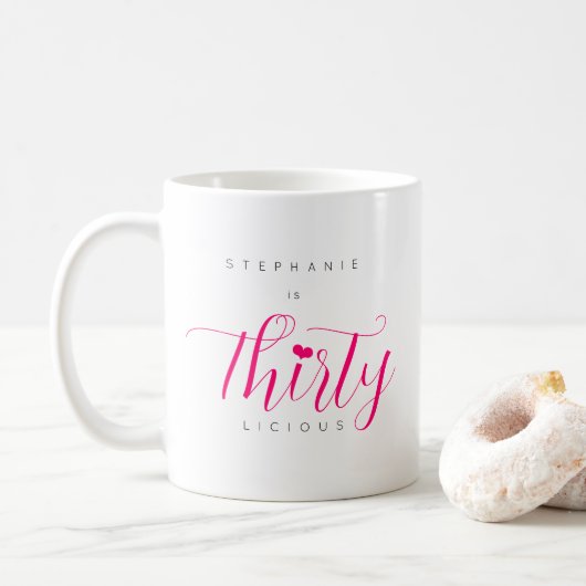 30. Geburtstag Moderner Thirtylicious Pink Text Kaffeetasse (Mit Donut)