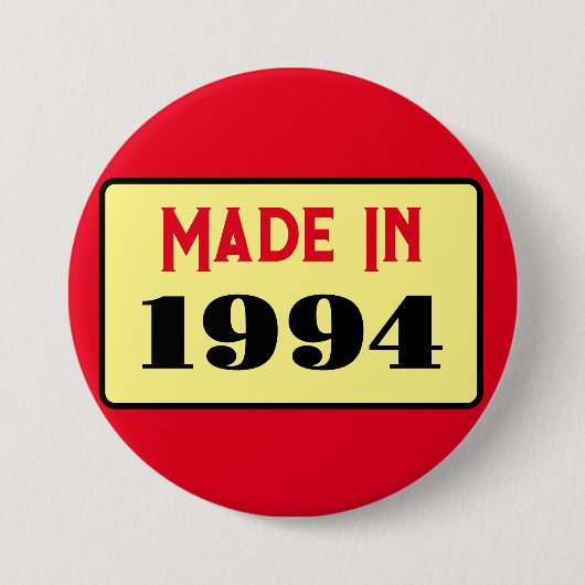 30. Geburtstag Party geboren 1994 30 Button (Vorderseite)