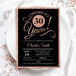 30. Geburtstag Party - Rose Gold Black JEDES ALTER Einladung<br><div class="desc">Party Einladung zum 30. Geburtstag für Frauen. Elegante Einladungskarte in Schwarz mit Imitaten Glitzer Rose Goldfolie. Features typografischer Script-Schriftart. Feiert bis 30 Jahre! Kann in jedes Jahr personalisiert werden. Ideal für ein Meilenstein Erwachsenenfeiern.</div>