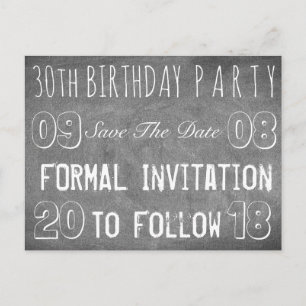 30. Geburtstag Party Save the Date Chalkboard Ankündigungspostkarte