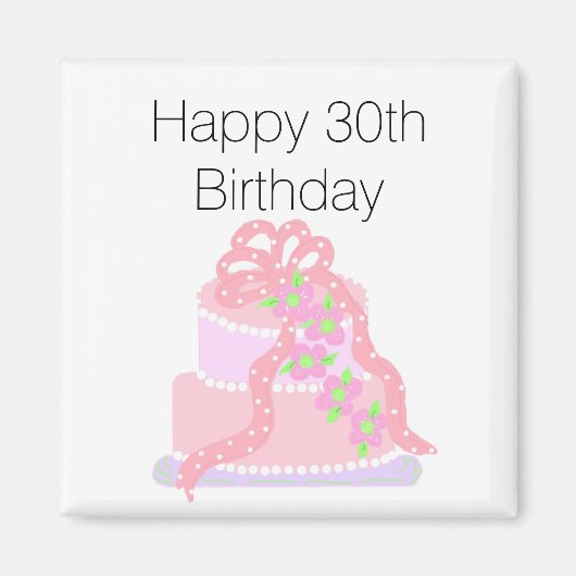 30. Geburtstag Pink Cake Magnet (Vorne)