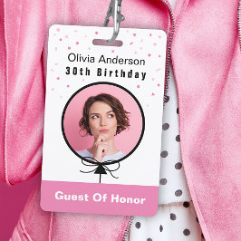 30. Geburtstag Pink Foto ID Gast of Honor Ausweis