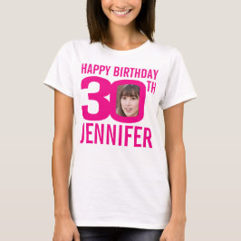 30. Geburtstag rosa individuelle Name und Fotovorl T-Shirt