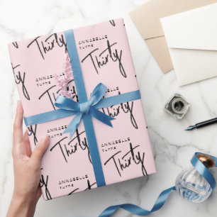 30. Geburtstag rosafarbenes Skript Geschenkpapier