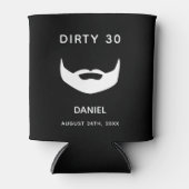30. Geburtstag Schwarz-weißer Bart Männer Spaß Dosenkühler (Vorderseite)