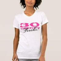 30. Geburtstag Shirt| Dreißig Felsen!