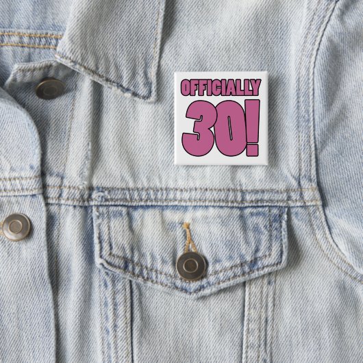30. Geburtstag Spaß Button (Beispiel)