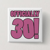 30. Geburtstag Spaß Button (Vorderseite)