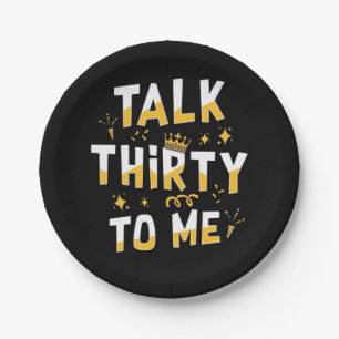 30. Geburtstag Sprich dreißig mit mir Pappteller