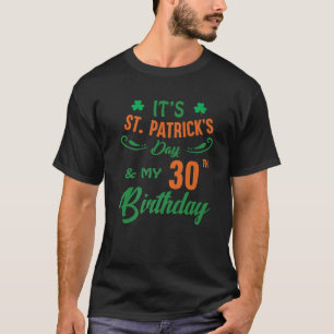 30. Geburtstag St Patricks Tag Party Männer Frauen T-Shirt