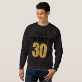 30. Geburtstag Sweatshirt (Vorne ganz)