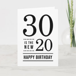 30. Geburtstag Weiß und Schwarz 30 ist die neuen 2 Karte