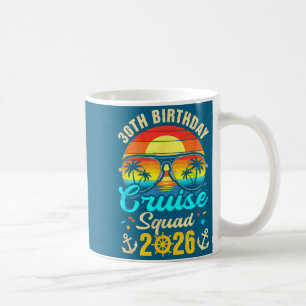 30. Geburtstags-Kreuzfahrt-Truppe 2026 Design Kaffeetasse