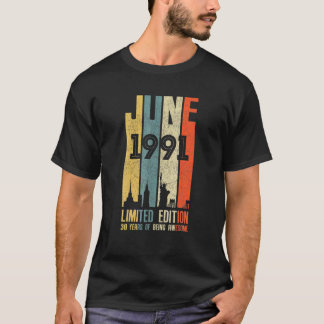 30. Geburtstagsdekorationen Juni 1991 Männer Fraue T-Shirt