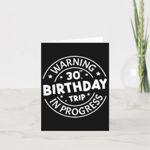 30. Geburtstagsfahrt in Progress Witz 30 Ye Karte