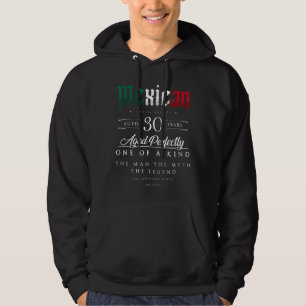 30. Geburtstagsgeschenk Mexikanisches Zeitalter 30 Hoodie