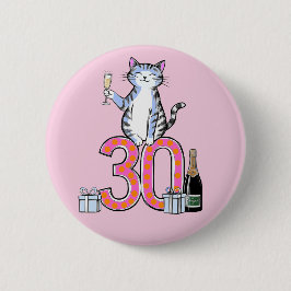 30. Geburtstagskatze feiert 30 Jahre 30 Button