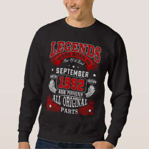 30. Geburtstagslegenden Geboren im September 1992  Sweatshirt