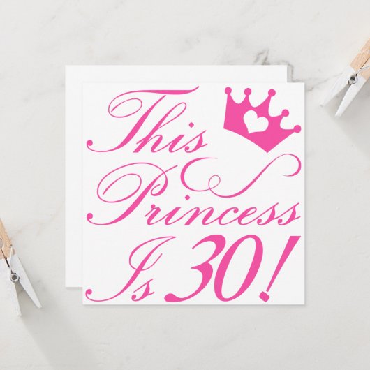 30. GeburtstagsPrinzessin Karte (Vorderseite/Rückseite Beispiel)