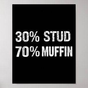 30% Hengst 70% Muffin Lustige Valentinstag-Sprüche Poster