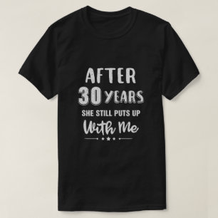 30. Hochzeitstag Funny Husband-Geschenk T-Shirt