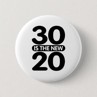 30 ist die neuen 20 button