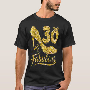 30 Jahre alt 30 & fabelhaft 30. Geburtstag hoch hi T-Shirt