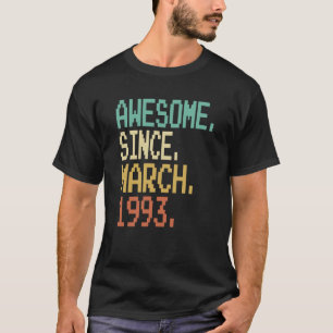 30 Jahre alt Phantastisch seit März 1993 30. Gebur T-Shirt