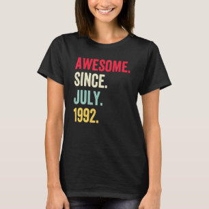 30 Jahre alter Witz Phantastisch seit Juli 1992 30 T-Shirt