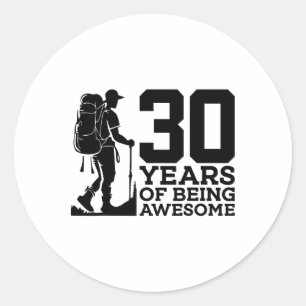 30 Jahre großartig beim Wandern 30. Geburtstag  Runder Aufkleber