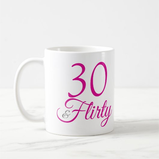 30 & Kokett rosa Geburtstag Kaffeetasse (Links)