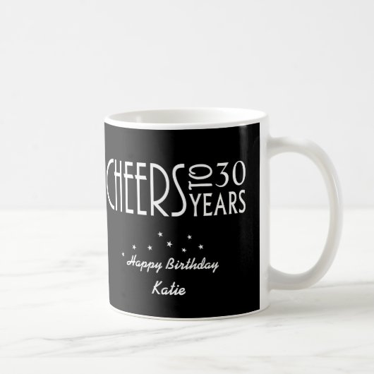 30. oder JEDES MÖGLICHES ALTER jubelt Kaffeetasse (Rechts)