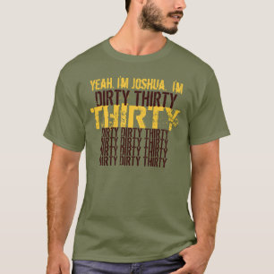 30 Olivenöl Goldbraun Geburtstag T-Shirt