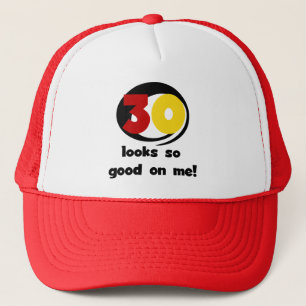 30 sieht mir so gut aus wie T - Shirt und Geschenk Truckerkappe