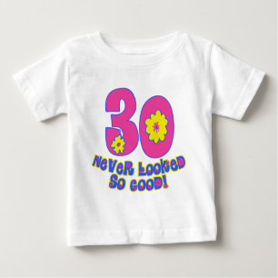 30 so gut nie geschaut! baby t-shirt