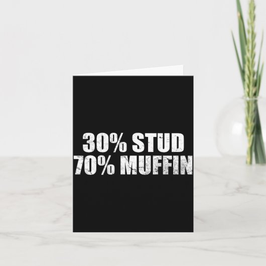 30% Stud 70% Muffin Funny Father's Day Valentines Karte (Vorderseite)