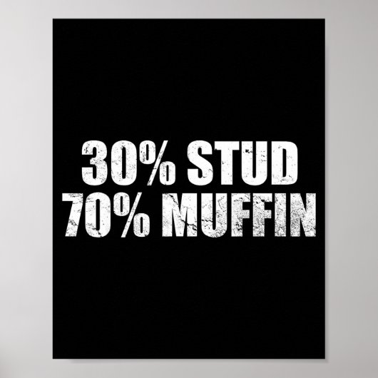30% Stud 70% Muffin Funny Father's Day Valentines Poster (Vorne)
