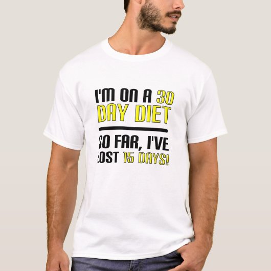 30 Tage Diet Funny Tshirt (Vorderseite)