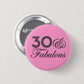 30 u. fabelhaftes Geschenk Button (Vorne & Hinten)