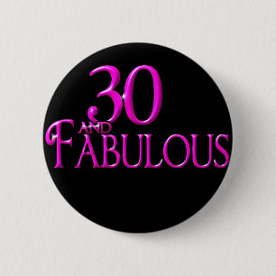 30 und fabelhaftes button